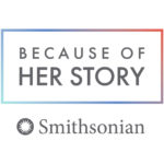 Because of Her Story_Smithsonian